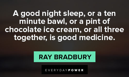 ray bradbury quotes about good medicine