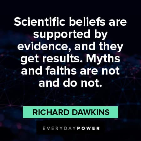 Richard Dawkins quotes about scienctific beliefs