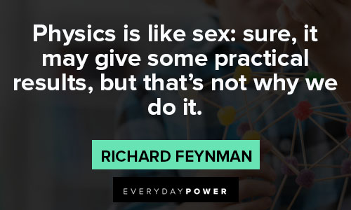 Richard Feynman quotes about practical result