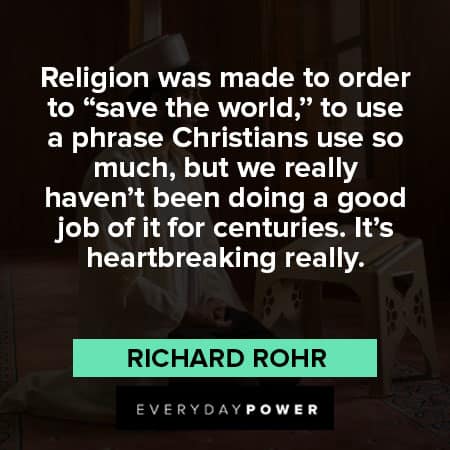 Richard Rohr quotes to save the world