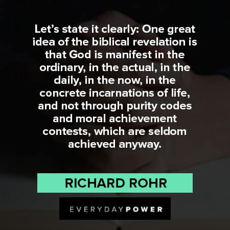 Richard Rohr quotes about moral achievement