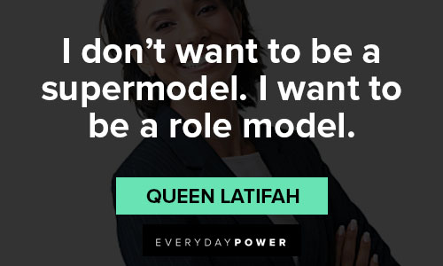 role model quotes about supermodel