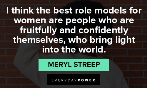 role model quotes about for women