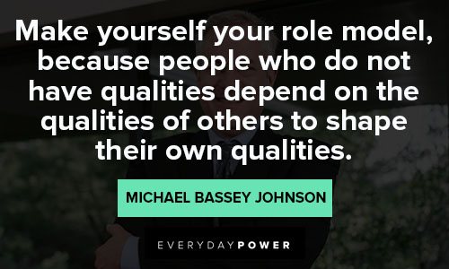 role model quotes about own qualities