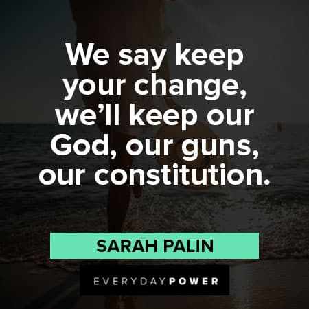 Sarah Palin quotes about our constitution