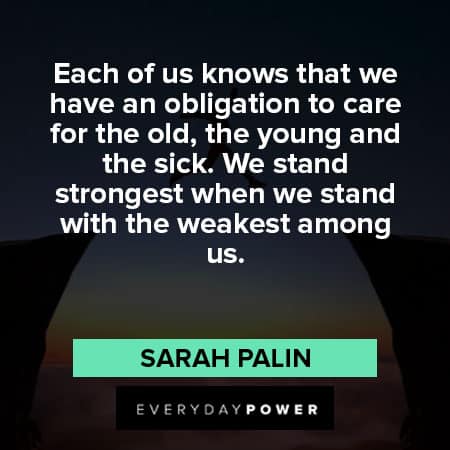 Sarah Palin quotes about an obligation to care for the old