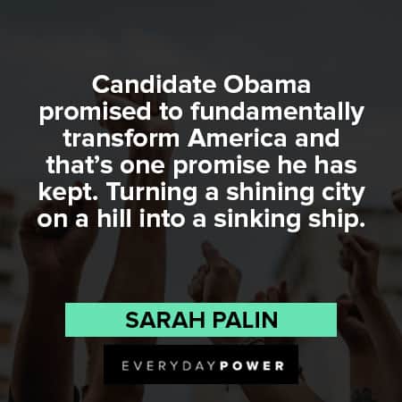 Sarah Palin quotes about Obama