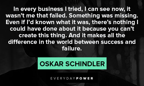 Schindler’s list quotes about success and failure