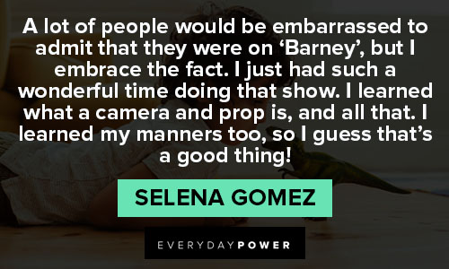 Selena Gomez quotes about life