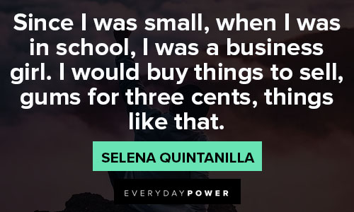 Selena Quintanilla quotes about gums for three cents