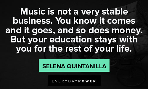 Selena Quintanilla quotes about music is not a very stable business