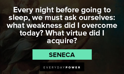Seneca quotes about weakness and virtue