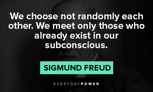 Sigmund Freud Quotes about subconscious