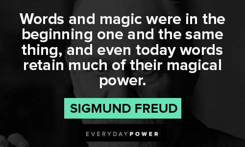 Sigmund Freud Quotes about magical power