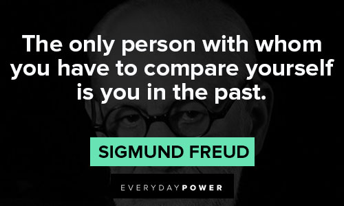 Sigmund Freud Quotes to compare yourself