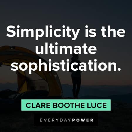 simplicity quotes about Simplicity is the ultimate sophistication