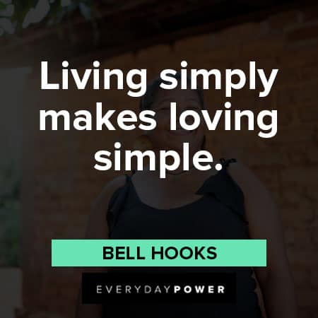 simplicity quotes about Living simply makes loving simple