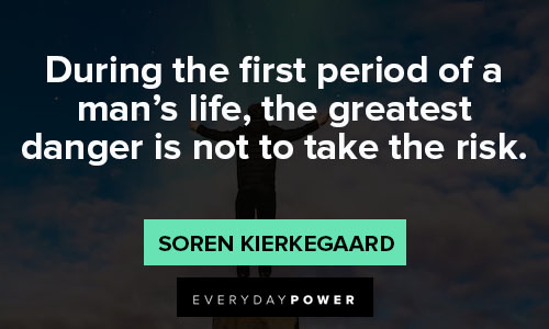 Soren Kierkegaard quotes about during the first period of a man's life