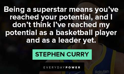 Stephen Curry quotes about being a superstar