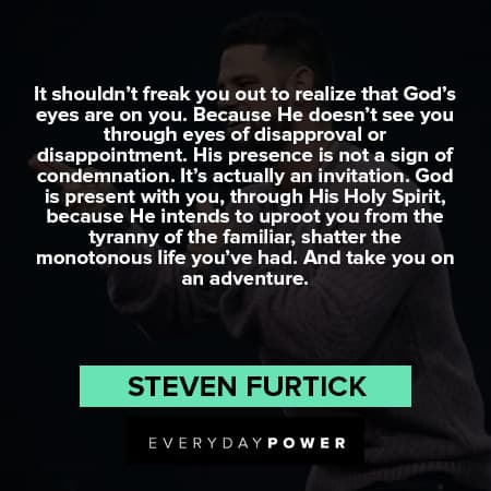 Steven Furtick quotes about monotonous life