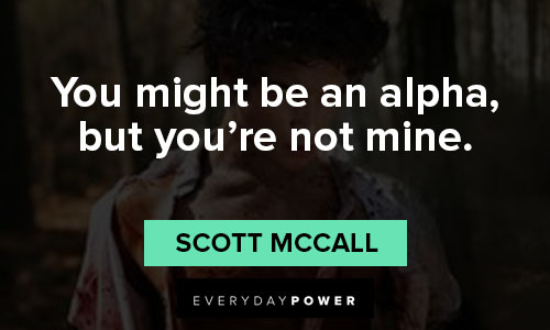 teen wolf quotes scott