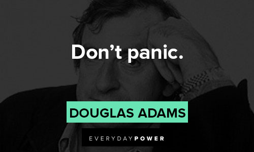 Hitchhiker’s Guide to the Galaxy quotes about don’t panic