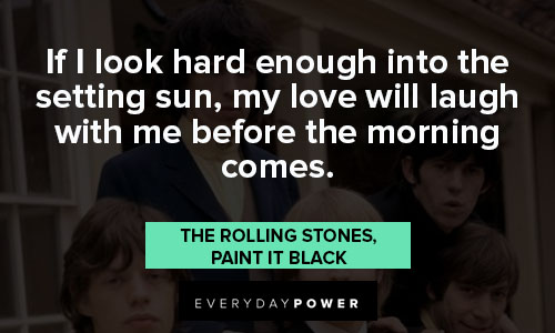 The Rolling Stones quotes about my love