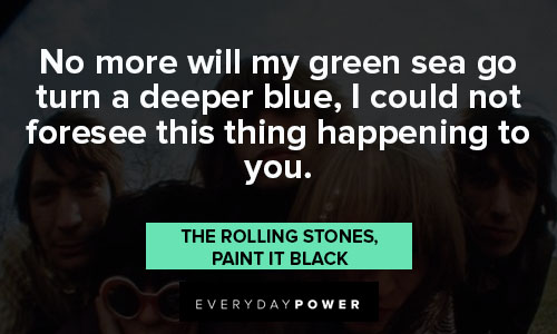 The Rolling Stones quotes about happening something