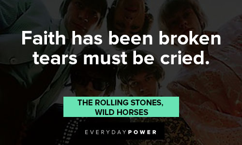 The Rolling Stones quotes about faith