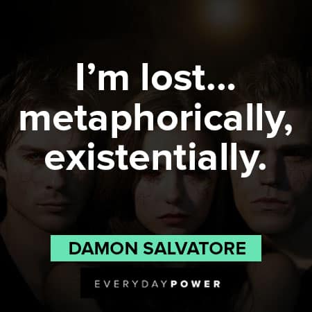 The Vampire Diaries quotes on I'm lost