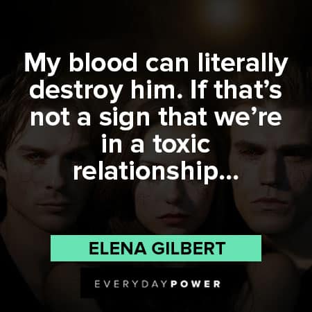 The Vampire Diaries quotes about toxic relationship