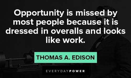 thomas edison quotes about opportunity