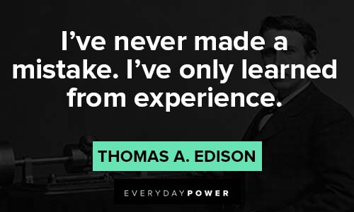 thomas edison quotes about learn from experience
