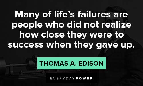 thomas edison quotes about life's failures