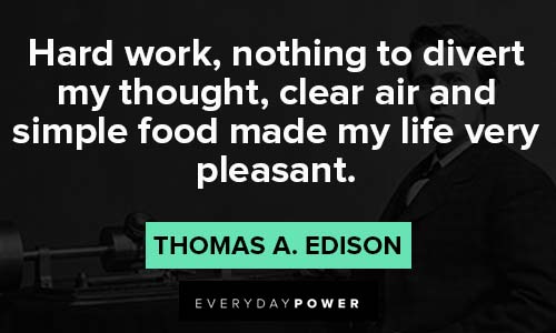 thomas edison quotes about hard work