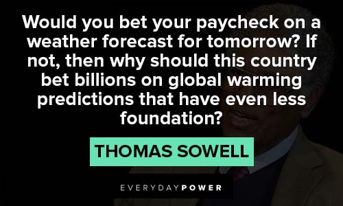 Thomas Sowell quotes about bet about your paycheck