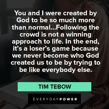 Tim Tebow quotes from Tim Tebow