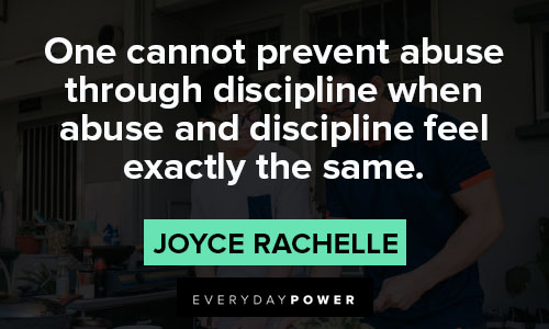 Tough love quotes about one cannot prevent abuse through discipline