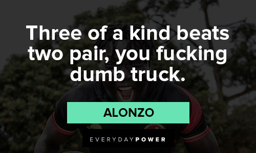 Training Day quotes about three of a kind beats two pair, you fucking dumb truck