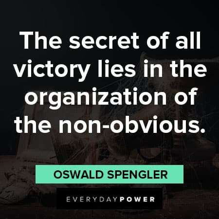 victory quotes about the secret of all victory lies in the organization