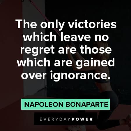 victory quotes which are gained over ignorance
