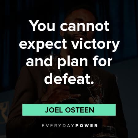 victory quotes about you cannot expect victory and plan for defeat