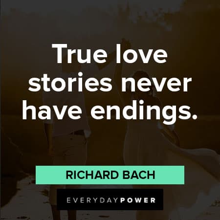 wedding quotes about true love stories never have endings