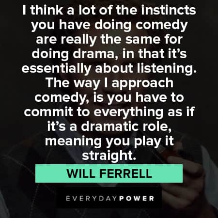 Will Ferrell quotes about listening