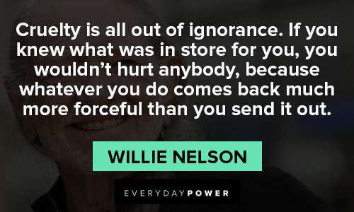 Powerful Willie Nelson quotes