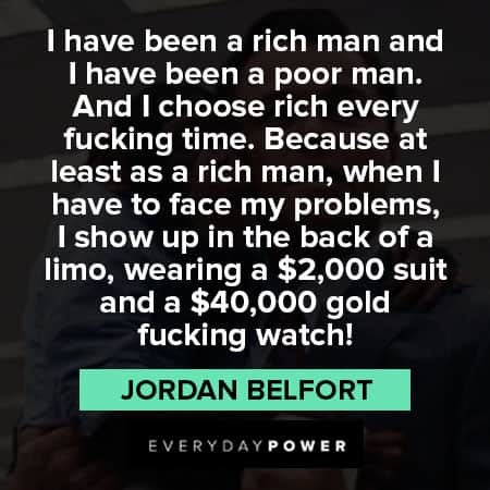 Wolf of Wall Street quotes on rich man
