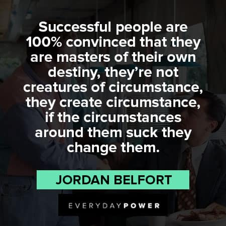 Wolf of Wall Street quotes on successful people