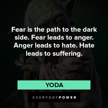 yoda quotes about fear is the path to the dark side