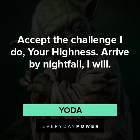 yoda quotes on accept the challenge