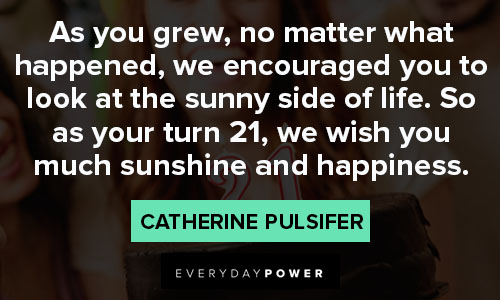 21st birthday quotes about we wish you much sunshine and happiness